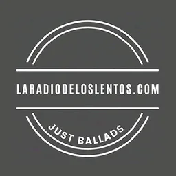 Logo de LaRadioDeLosLentos - Just Ballads