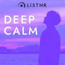 Logo de LiSTNR - Deep Calm (HLS)