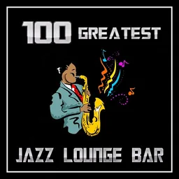 Logo de # 100 GREATEST JAZZ LOUNGE BAR