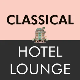 Logo de 0R - CLASSICAL HOTEL LOUNGE - CLASSICAL || Classical, Lounge, Piano, Strings, Elegant, Relax, Instrumental, Calm, Soft, Background, Timeless, Melodic, Sophisticated, Evening, Smooth