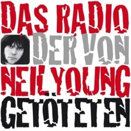 Logo de Das Radio der von Neil Young Getöteten