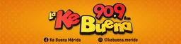 Logo de La Ke Buena Mérida - 90.9 FM - XHMQM-FM - Cadena RASA - Mérida, YU