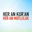 Logo de Her An Kur'an Her An Mutluluk